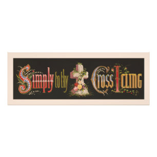 Eenvoudig aan Uw Kruis I die Tekst telegraferen Foto Afdruk