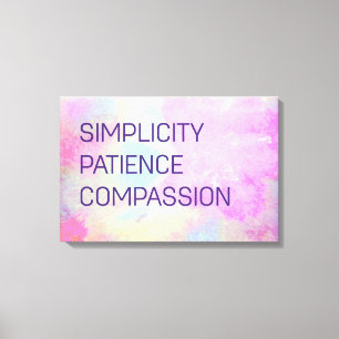 Eenvoudig Inspirerend van patiëntencompassie Canvas Afdruk