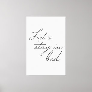 Eenvoudig Laten we verblijven in Bed Modern wall A Canvas Afdruk