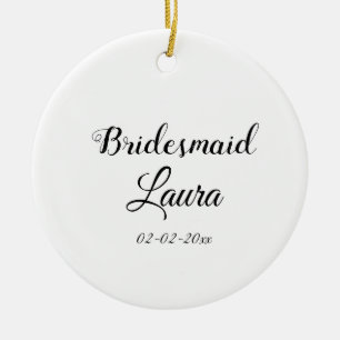 Eenvoudig minimaal cadeaujaar voor bridesmaid  keramisch ornament