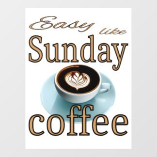 Eenvoudig op zondag koffie raamsticker