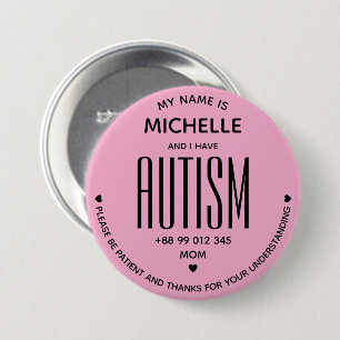 Eenvoudig Roze Ik Heb Autisme Bewustzijn ASD Speci Ronde Button 7,6 Cm
