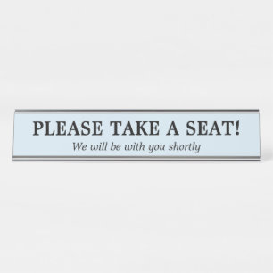 Eenvoudig "TE NEMEN GELIEVE SEAT! " Bureau Naambordje