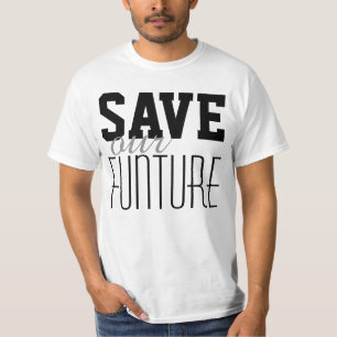 Eenvoudig tekstontwerp "BEWAREN onze FUNTURE" T-shirt