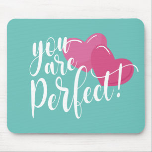 Eenvoudig u bent een perfecte Valentijn Mousepad Muismat