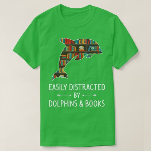 Eenvoudig verstoord door Dolphins & Books Lover Gi T-shirt (Design voorkant)
