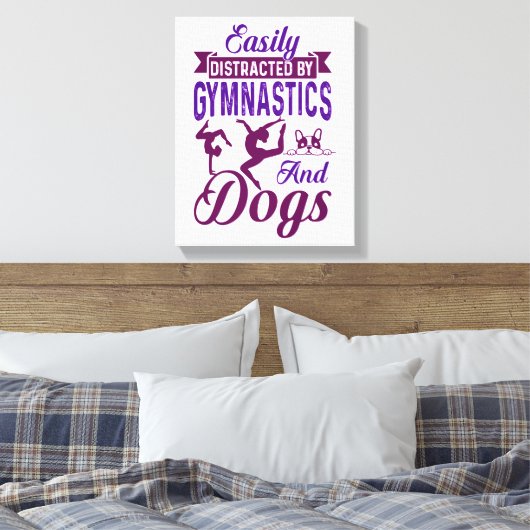 Eenvoudig verstoord door gymnastiek en honden canvas afdruk (Insitu (Slaapkamer))