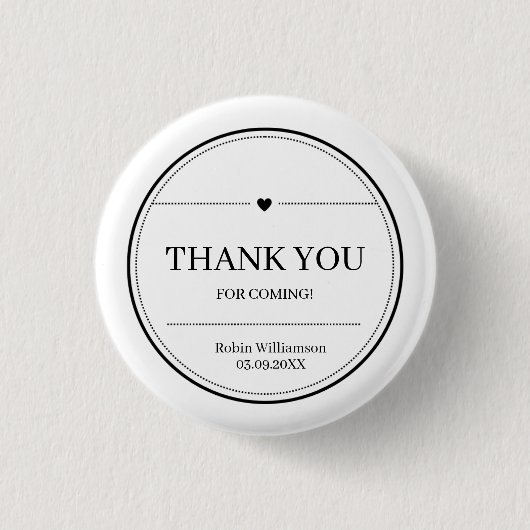 Eenvoudig zwart-wit, modern, minimaal bedankt ronde button 3,2 cm (Voorkant)