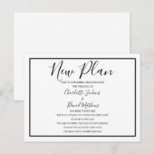 Eenvoudig zwart-wit script nieuwe plan uitgesteld aankondigingskaart (Voorkant / Achterkant)