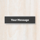 Eenvoudig Zwart-wit Uw Bericht Tekst Sjabloon Deurbordje (Voorkant)
