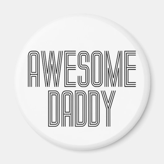 Eenvoudige Awesome Daddy Vaderdag | Magneet (Voorkant)
