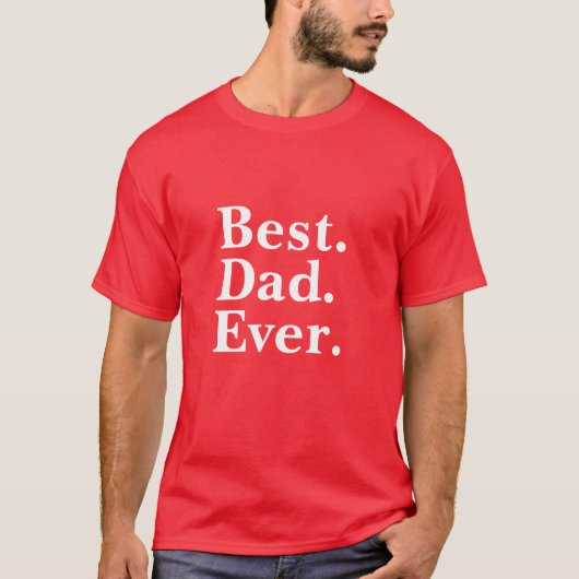 Eenvoudige Best Dad Ever White typografie Vaderdag T-shirt (Voorkant)