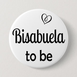 Eenvoudige Bisabuela om Baby shower Pin Button