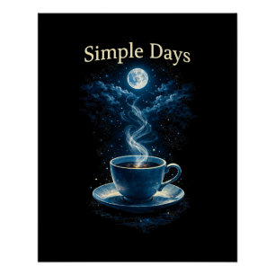 Eenvoudige Dagen Perfect Poster