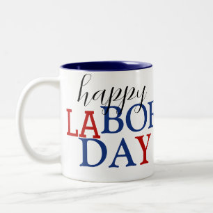 Eenvoudige Elegante Happy Labor Day Rood Wit Blauw Tweekleurige Koffiemok