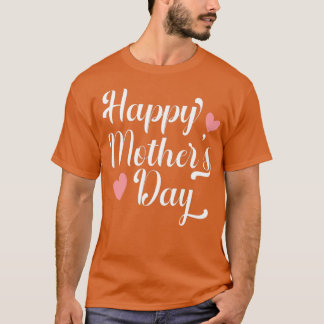 Eenvoudige en elegante Happy Mothers Day Calligraf T-shirt