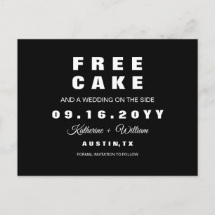 Eenvoudige Funny Free Cake Wedding Save the Date Aankondigingskaart