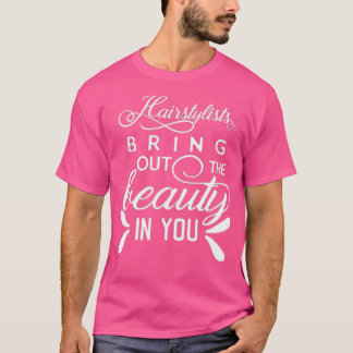 Eenvoudige Haarstylist laat je schoonheid zien. T-shirt