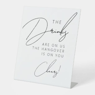Eenvoudige Minimalistische Drinken voor Funny Wedd Reclamebord Met Voetstuk
