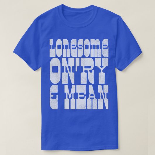 Eenzame Onry en Mean T-shirt (Design voorkant)