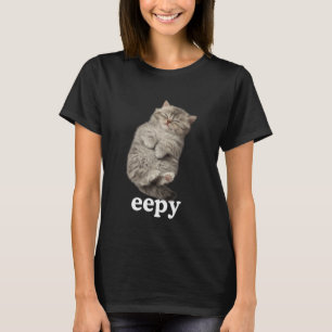 Eepy Cat, Gekke Sleepy Cat Meme Schattige pluizig  T-shirt