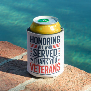 Eer aan allen die hebben gediend Dank u Veteranen Blikjeskoeler