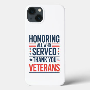 Eer aan allen die hebben gediend Dank u Veteranen iPhone 13 Hoesje