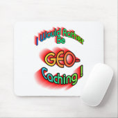 Eerlijk gezegd: "Geocaching" Muismat (Met muis)