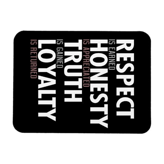Eerlijkheid en loyaliteit respecteren magneet (Horizontaal)