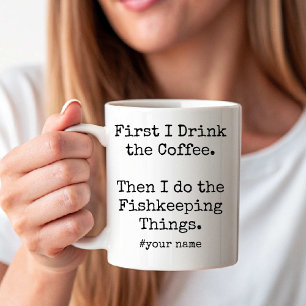 Eerst koffie, dan doe ik aan vissen houden Grappig Koffiemok
