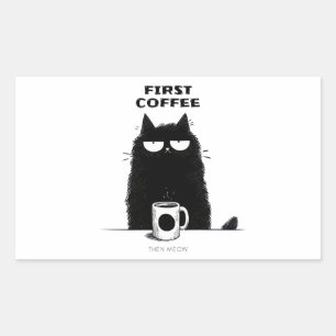 Eerst koffie dan Meow – Grappige kat koffie liefhe Rechthoekige Sticker