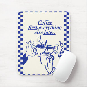 'Eerst Koffie, Dan Pas Alles Erna.' Grappig Cadeau Muismat