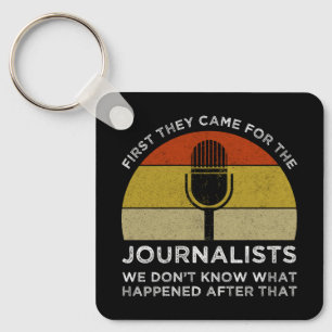 Eerst kwamen ze voor de journalisten sleutelhanger