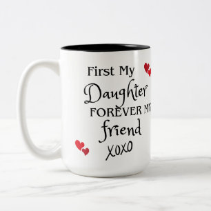 Eerst mijn dochter, voor altijd mijn vriend tweekleurige koffiemok