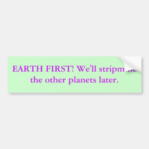 EERSTE BEGIN! We zullen de andere planeten strippe Bumpersticker