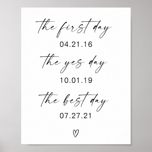 Eerste Dag Ja Dag Beste Dag Trouwposter Poster (Voorkant)
