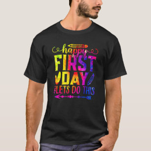 Eerste dag Laten we dit welkomstgebaar doen, Dye T T-shirt