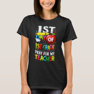Eerste dag van de 1e klas bid voor mijn leraar ter t-shirt