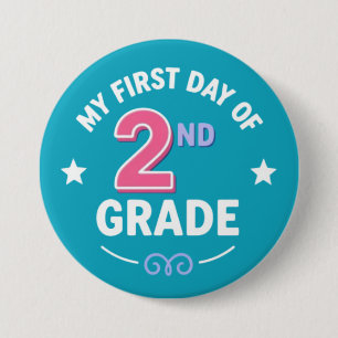 Eerste dag van de 2e klas ronde button 7,6 cm