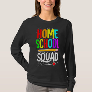 Eerste dag van de leraar Homeschool Squad op schoo T-shirt