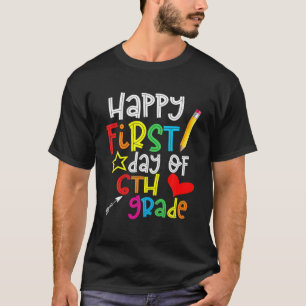 Eerste dag van de zesde leerkracht t-shirt