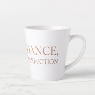 Eerste dans, perfect geoefend latte mok