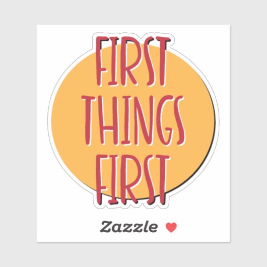 Eerste dingen eerste 12 stappen slogan sticker (Vel)