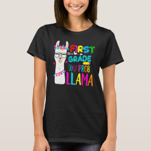 Eerste graad Geen Prob Llama leraar 100e dag voor  T-shirt