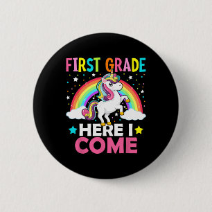 Eerste graad hier kom ik Unicorn terug naar school Ronde Button 5,7 Cm