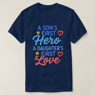 Eerste held van een zoon, eerste liefde van een do t-shirt