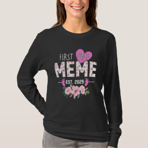 Eerste keer meme est 2025 geschenken gepromoot aan t-shirt