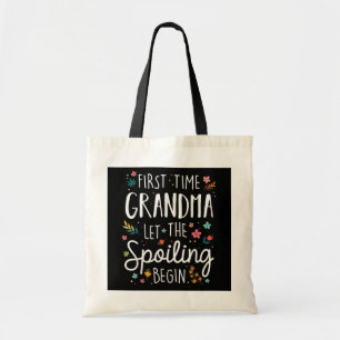 Eerste keer oma laat de verwennerij beginnen tote bag