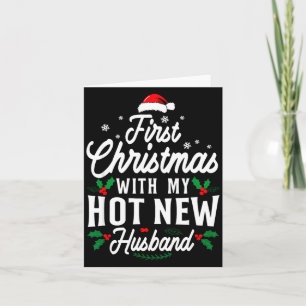 Eerste kerst met mijn hete nieuwe echtgenoot Kerst Kaart