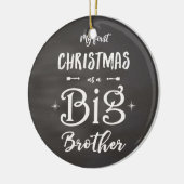 Eerste Kerstmis als Big Brother Chalkboard Keramisch Ornament (Links)